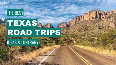 Texas Road Trip Ideas 11 Best Road Trips Itinerary