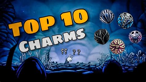 افضل 10 تشارمز في لعبه هولو نايت Top 10 Charms In Hollow Knight Youtube