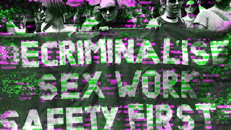 what would the decriminalization of sex work look like autostraddle