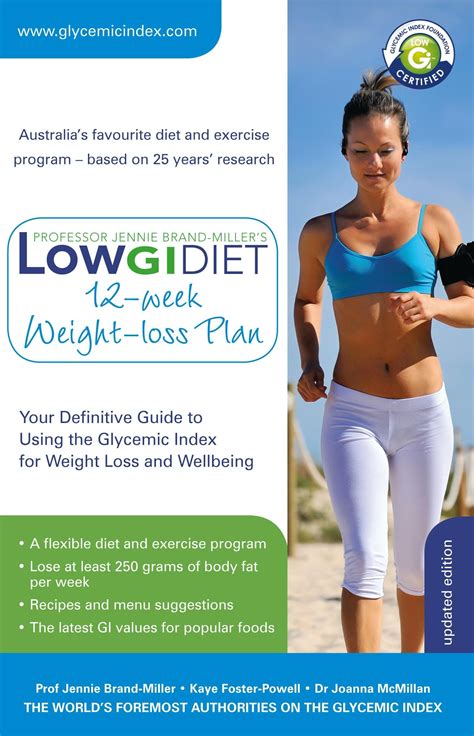 Low Gi Diet 12 Week Weight Loss Plan Your Definitive Guide To Using