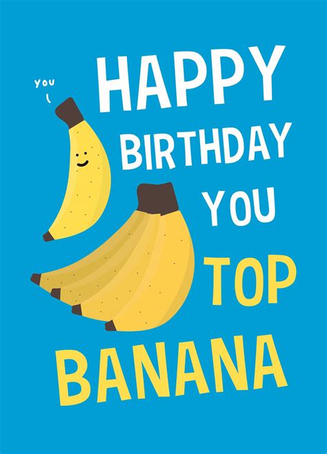 Happy Birthday You Top Banana Card Scribbler