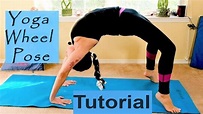 How To Do Yoga Wheel Pose For Beginners To Advance? - YouTube