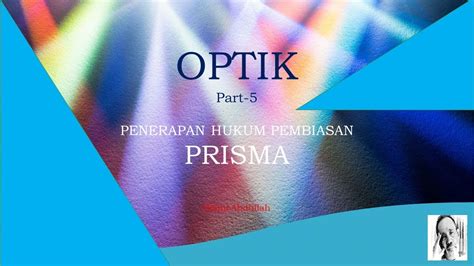 OPTIK PEMBIASAN PADA PRISMA K5 YouTube