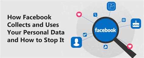 How To Stop Facebook From Collecting Your Personal Data