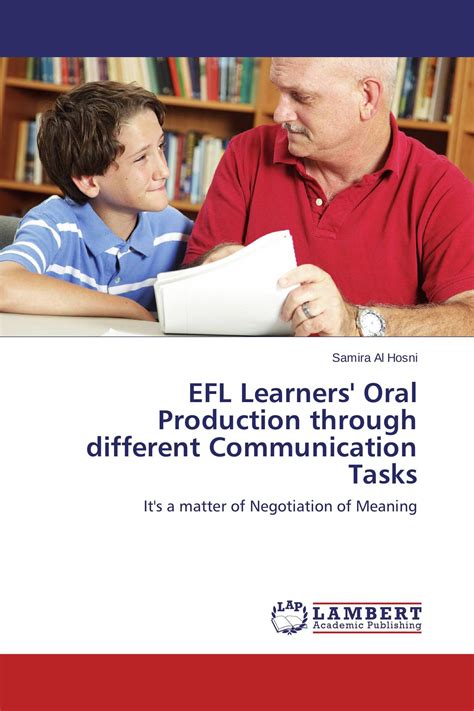 Efl Learners Oral Production Through Different Communication Tasks