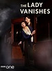 The Lady Vanishes (2013) [HDTV] [Sub. Español] [BU-FS-UL-DF-BS] | full ...