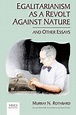 Egalitarianism a revolt against nature - economics - Maier files Series