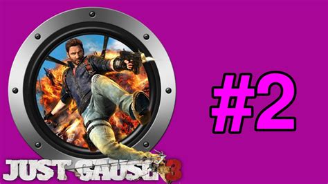 Just Cause 3 Playthrough 2 Youtube