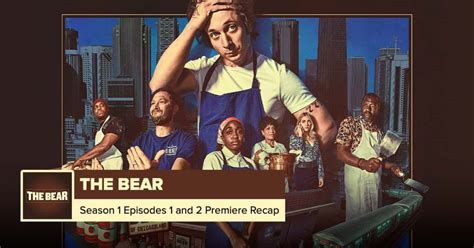 the bear season 1 episodes 1 2 recap from the bear a post show recap podcast episode on podbay