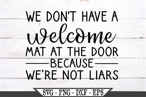 We Dont Have A Welcome At The Door Because Were Not Etsy