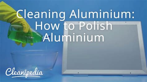 Cleaning Aluminium How To Polish Aluminium Youtube