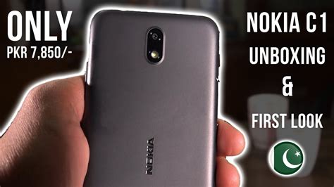 Nokia C1 Android Unboxing And First Look In Pakistan Price Specs And