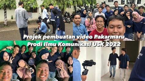 Behind The Scene Proses Pembuatan Video Pakarmaru Ilmu Komunikasi Usk