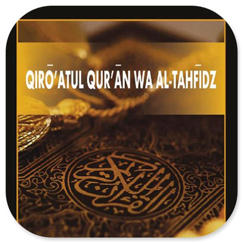 Qiro Atul Qur An Wa Al Tahfidz Apps On Google Play