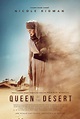 Queen of the Desert (#1 of 2): Mega Sized Movie Poster Image - IMP Awards