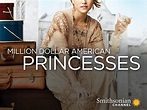Million Dollar American Princesses Season 1 Episode 1 - Dollar Poster