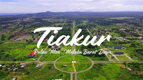Kota Tiakur 2021 Pulau Moa Kabupaten Maluku Barat Daya Video Udara
