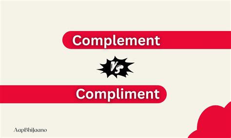 Complement Vs Compliment What Are The Key Differences