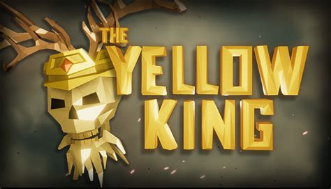 Save 75 On The Yellow King On Steam