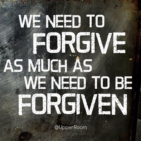 Forgive Just As We Have Been Forgiven Inspiritional Quotes Christian