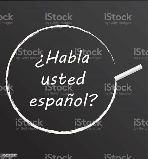 Habla Usted Espanol Do You Speak Spanish Stock Illustration Download