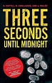 Amazon.com: Three Seconds Until Midnight eBook : Hatfill, Dr. Steven ...