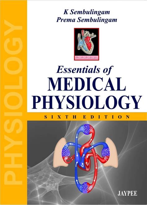 Physiology Textbook Sembulingam And Prema Take It Smart