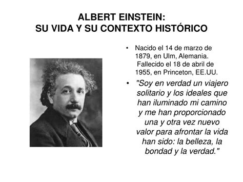 Ppt Albert Einstein Su Vida Y Su Contexto HistÓrico Powerpoint