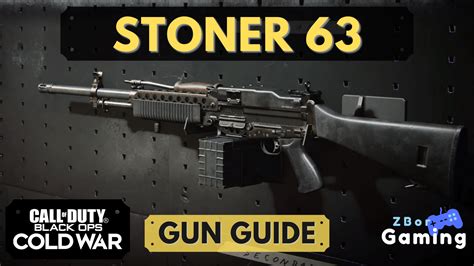 Stoner 63 Gun Guide Call Of Duty Black Ops Cold War Zbor Gaming