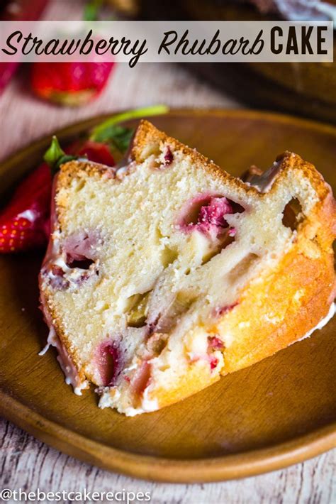 Strawberry Rhubarb Bundt Cake Recipe Homemade Cake With Glaze