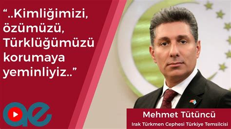 Irak Türkmen Cephesi Kuruluşu Misyonu Vizyonu Mehmet Tütüncü