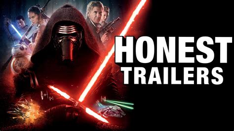 An Honest Trailer For Star Wars The Force Awakens