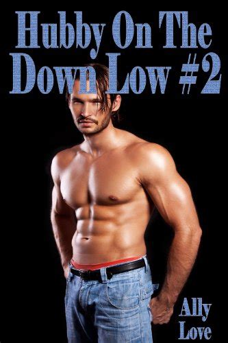 hubby on the down low 2 m m seduction erotica bondage romance kindle edition by love ally