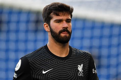 liverpool blow as alisson becker is ruled out of brighton clash with illness talksport