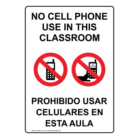 No Cell Phone In Classroom Bilingual Sign Nhb 14113 Cell Phones