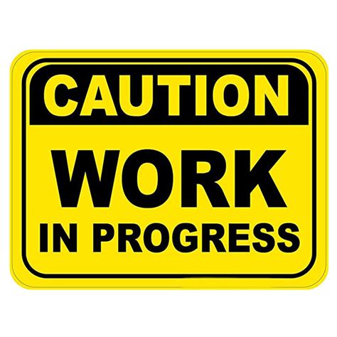 Caution Work In Progress Sign Banner House