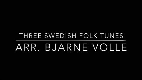 Three Swedish Folk Tunes Youtube