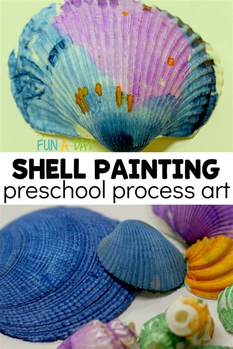 Shell Painting Process Art In Preschool Fun A Day