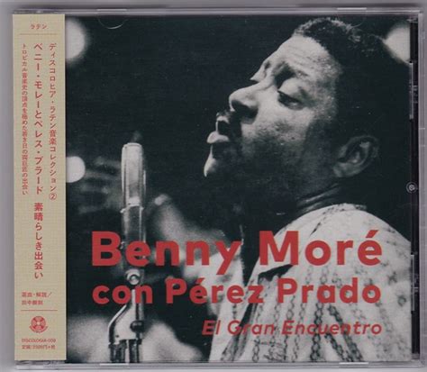 Beny Moré Con Pérez Prado El Gran Encuentro 2017 Cd Discogs
