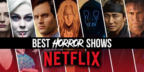 The Best Horror Tv Shows On Netflix Right Now November 2022