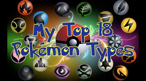 Bsktrrls Top 18 Pokémon Types Youtube