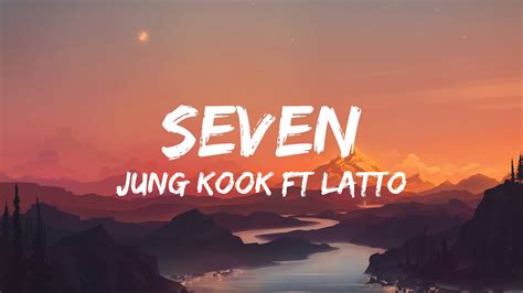 Jung Kook Seven Feat Latto Lyrics Youtube