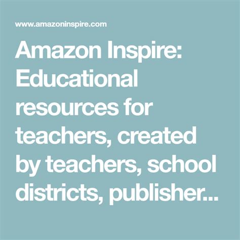 Amazon Inspire Educational Resources For Teachers Created By Teachers