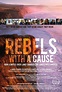 Rebels with a Cause (2012) par Nancy Kelly, Kenji Yamamoto