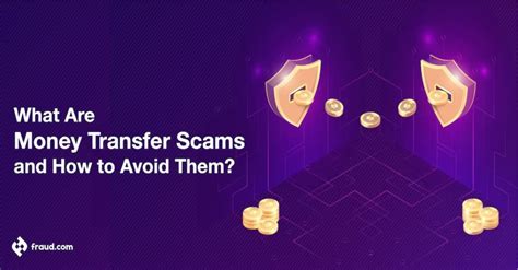 What Are Money Transfer Scams And How To Avoid Them