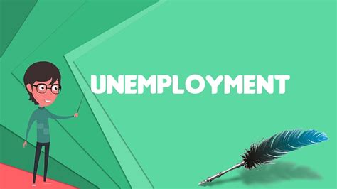 What Is Unemployment Explain Unemployment Define Unemployment