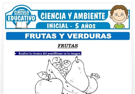 Actividades Sobre Frutas Y Verduras Para Ni Os De Cinco A Os Fichas