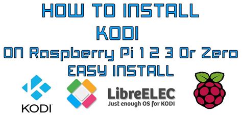 How To Install LibreELEC Kodi On Raspberry Pi 1 2 3 Zero And other شرح