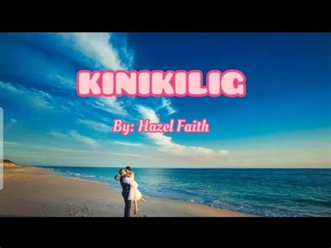 Kinikilig By Hazel Faith Cover Lyrics Youtube