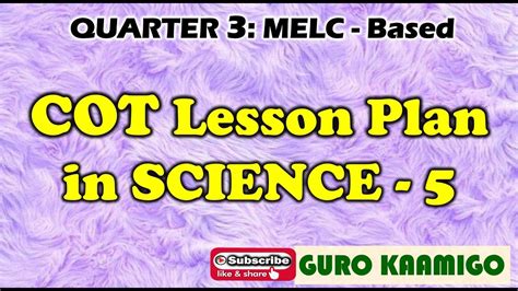 COT Lesson Plan In Science 5 Q3 YouTube